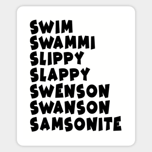 Samsonite!! / "I was way off" Magnet